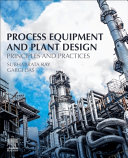 Process Equipment and Plant Design Book