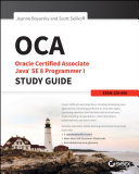 Read Pdf OCA: Oracle Certified Associate Java SE 8 Programmer I Study Guide