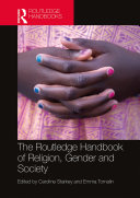 The Routledge Handbook of Religion  Gender and Society
