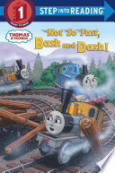 Not So Fast  Bash and Dash   Thomas   Friends  Book