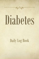 Diabetes Daily Log Book