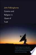Science and Religion in Quest of Truth Book