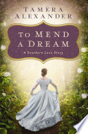 To Mend a Dream PDF Book By Tamera Alexander