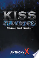 Kiss My Black Ass  Book