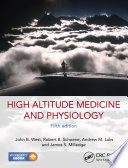High Altitude Medicine and Physiology 5E Book