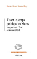 Tisser le temps politique au Maroc Pdf/ePub eBook