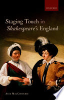 Staging Touch in Shakespeare's England