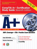 CompTIA A  Certification Study Guide  Seventh Edition  Exam 220 701   220 702 