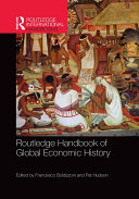 Routledge Handbook of Global Economic History