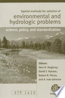 Spatial Methods For Solution Of Environmental And Hydrologic Problems Science Policy And Standardization