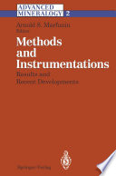 Methods and Instrumentations  Results and Recent Developments