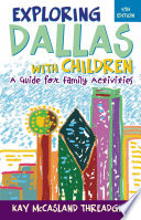 Exploring Dallas with Children