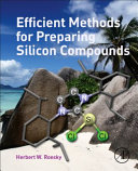 Efficient Methods for Preparing Silicon Compounds Book