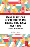 Sexual Orientation  Gender Identity and International Human Rights Law