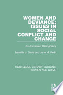 Women and Deviance: Issues in Social Conflict and Change
