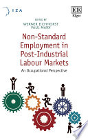 Non Standard Employment in Post Industrial Labour Markets Book