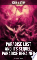 Paradise Lost and Its Sequel  Paradise Regained  Illustrated Edition  Book