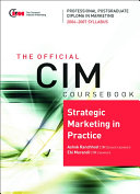 CIM Coursebook 06/07 Strategic Marketing in practice