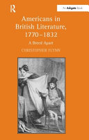 Americans in British Literature  1770 1832