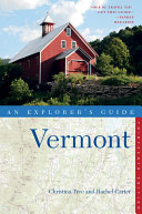 Explorer's Guide Vermont (Thirteenth Edition)