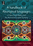 A Handbook of Aboriginal Languages of New South Wales and the Australian Capital Territory