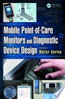 Mobile Point of Care Monitors and Diagnostic Device Design Book