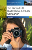 The Canon EOS Digital Rebel XS 1000D Companion