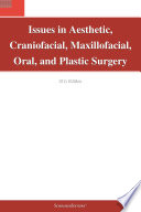 Issues in Aesthetic  Craniofacial  Maxillofacial  Oral  and Plastic Surgery  2011 Edition Book