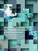 Biomarkers, Diagnostics and Precision Medicine in the Drug Industry