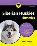 Siberian Huskies For Dummies