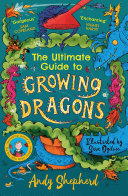 The Ultimate Guide to Growing Dragons  The Boy Who Grew Dragons 6 
