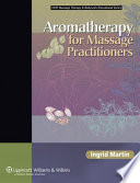 Aromatherapy for Massage Practitioners Book