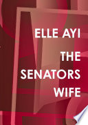 THE SENATORS WIFE