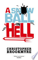 A Snowball In Hell PDF Book By Christopher Brookmyre