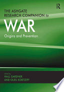 The Ashgate Research Companion to War