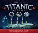The Story of the Titanic for Children