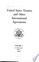 United States Treaties and Other International Agreements