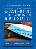 Mastering the Discipline of Bible Study