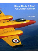 #Kites, Birds & Stuff - GLOSTER Aircraft