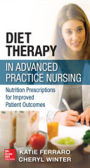Diet Therapy in Advanced Practice Nursing Pdf/ePub eBook