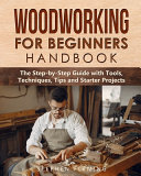 Woodworking for Beginners Handbook Book PDF