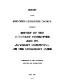 Report of the Judiciary Committee and Its Advisory Committee on the Children's Code  Submitted to the Governor and the 1967 Legislature