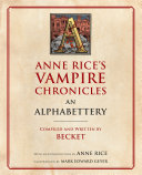 Anne Rice s Vampire Chronicles An Alphabettery