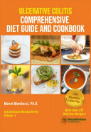 Ulcerative Colitis Comprehensive Diet Guide and Cookbook
