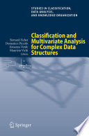 Classification and Multivariate Analysis for Complex Data Structures
