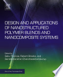 Design and Applications of Nanostructured Polymer Blends and Nanocomposite Systems