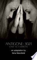 Antigone  3021  one act version  Book