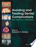 Avoiding and Treating Dental Complications Book