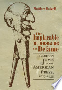 The Implacable Urge to Defame PDF Book By Matthew Baigell