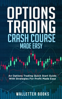 Options Trading Crash Course Made Easy